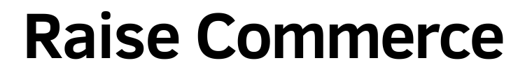Raise Commerce